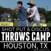 shot put & discus throws camp summer Houston tx